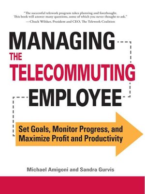 cover image of Managing the Telecommuting Employee
